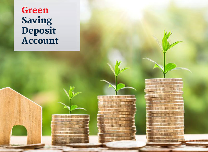 Green Saving Deposit Account